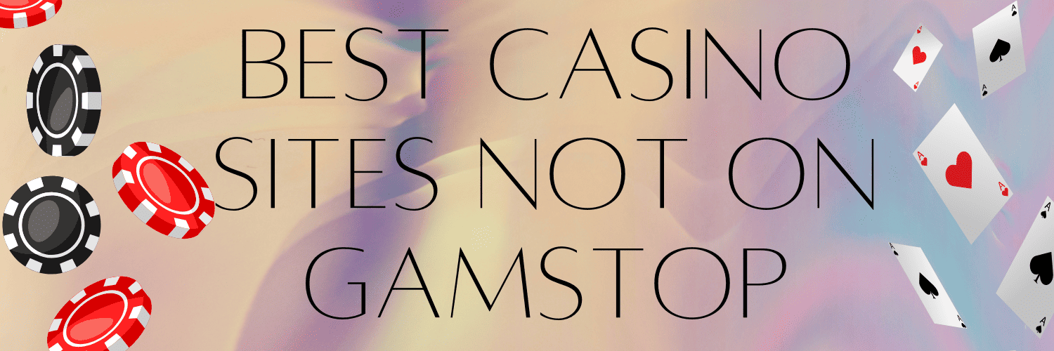 Exploring Casino Sites Not on Gamstop 1951828611 Exploring Casino Sites Not on Gamstop 1951828611