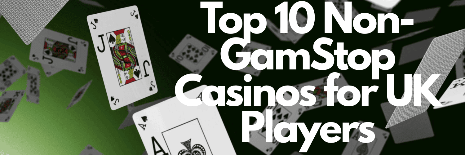 Exploring Casinos Not Affected by GamStop A Comprehensive Guide