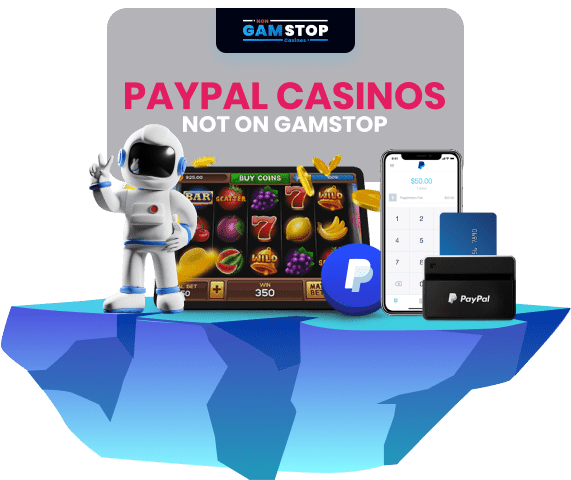 Exploring Non GamStop Casinos that Accept PayPal
